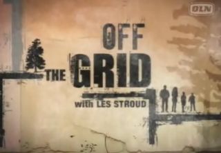 Off The Grid Survivorman Les Stroud Realising The Dream of Off Grid