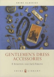 Victorian Mens Dress Accessories Guide c1900 Watch Chains, Cuff Links