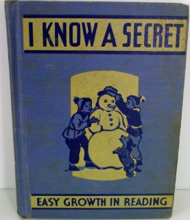 KNOW A SECRET EASY GROWTH IN READING 1940 1ST READER LEVEL ONE G