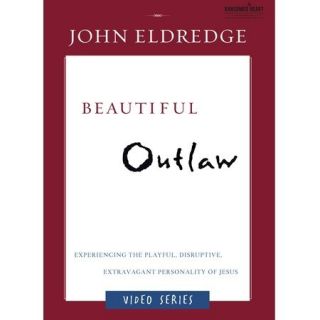 Beautiful Outlaw DVD By John Eldredge Experiencing the Personality of