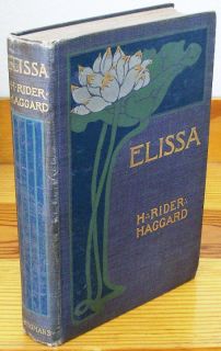 Rider Haggard Elissa 1st American Longmans HC RARE Africa 1900