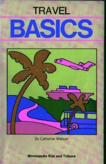 TRAVEL BASIC by Catherine Watson 1984 StarTribune