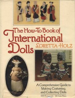  Dolls Collecting Costuming Asian European English Scarce Book