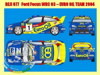 Reji 1 24 Ford Focus WRC 03 EURO OIL Rally Pribram 2004 Transkit for