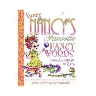  Fancy Nancy's Favorite Fancy Words New Book