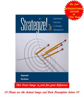Strategize Experiential Exercises in Strategic Management by C