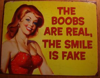 The Boobs Are Real The Smile Is Fake Funny Vintage Retro Pin Up Girl
