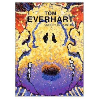 Tom Everhart Art Book Modern Art Snoopy in Paintings