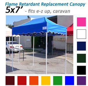 New 5 x 7 Flame Retardant Canopy Top for EZ Up Models Red Blue White
