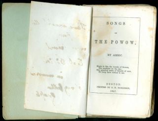 Songs of the Powow by Amric (Joseph Merrill) 1847 Dickinson Boston
