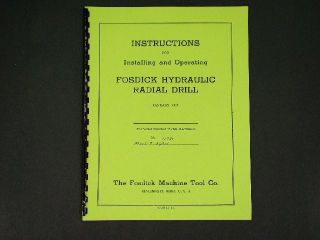Fosdick Hydraulic Radial Drill Installation & Operating Manual