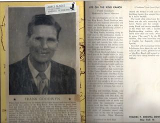 Life on The King Ranch Frank Goodwyn Illustrated Texas 1951