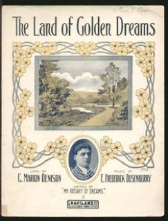 Land of Golden Dreams 1912 w H Thompson Vintage Sheet Music