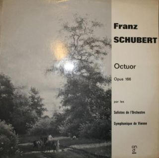 RARE French CND 860 Franz Schubert Octuor Opus 166 Solistes de Vienne