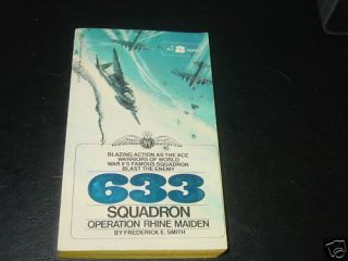 633 Squadron Book 2 by Frederick E Smith 1979