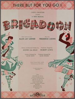 THERE BUT FOR YOU GO I Lerner & Loewe BRIGADOON 1947 Sheet Music