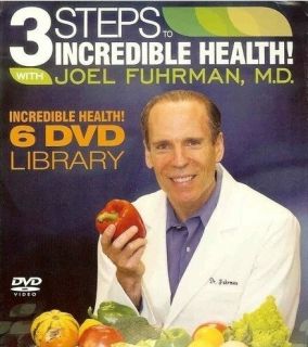  Steps to Incredible Health by Joel Fuhrman MD Incredible Health 6 DVDs