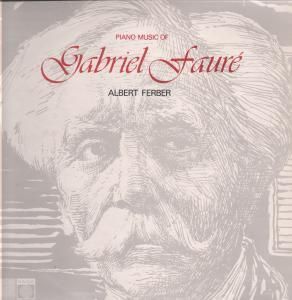 Albert Ferber Piano Music of Gabriel Faure LP 9 trk Stereo 5385 Slight