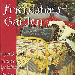 Friendships Garden Quilts Blackbird Designs New Book