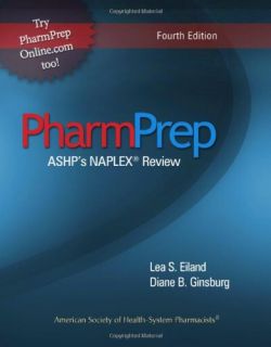 Pharmprep Ashps Naplex Review Eiland Lea Ginsburg