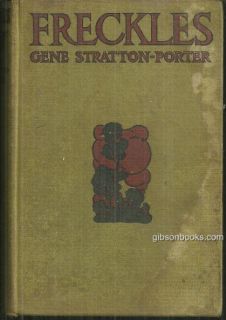Freckles by Gene Stratton Porter 1904 Illustrated