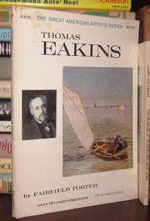 Porter Fairfield Thomas Eakins 1st Edition First Printing