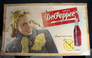  1940s Dr Pepper Good for Life Advertising Sign w Madelon Mason