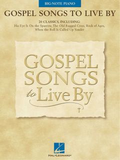 Gospel Songs to Live By Big Note Piano Easy Sheet Music Lyrics Book
