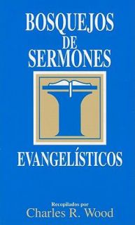 Evangelísticos by Charles R. Wood 1990, Paperback