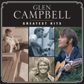 Campbell Glen Greatest Hits CD New 5099926893129