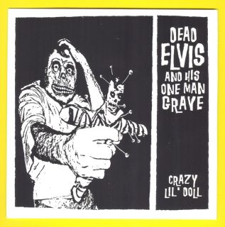   45 Dead Elvis His One Man Grave ROCKERS Hasil Adkins Bloodshot Bill
