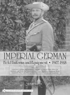 Imperial German Field Uniforms Equipment WW1 Book 3 WWI