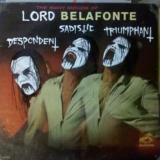 Bargain Bin Blasphemy Lord Belafonte Original
