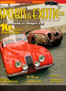 Hemmings Sports Exotic Car Magazine July 2006 Restored vs Project Car
