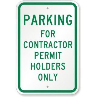  For Contractor Permit Holders Only Sign, 18 x 12