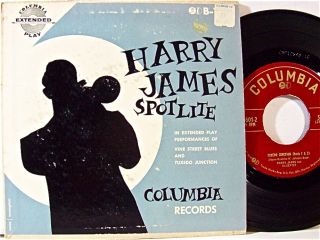 HARRY JAMES ORCHESTRA SEPTET SPOTLITE COLUMBIA RECORDS 45 EP