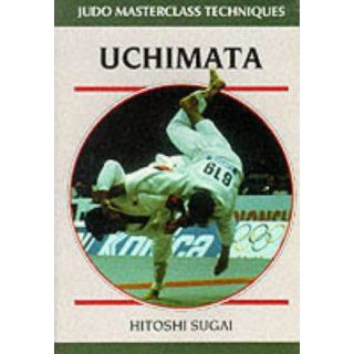 Uchimata (Masterclass Techniques Series) (9780951845516