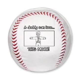 A Daddy Can Love This Much Cute Plush Baseball by