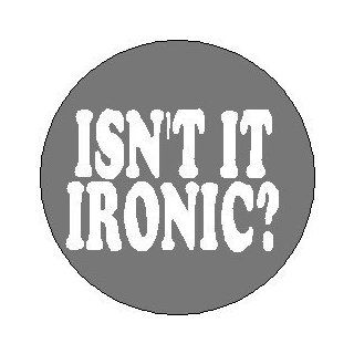   ISNT IT IRONIC  Music Lyrics 1.25 Magnet 