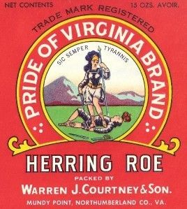 Pride of Virginia Herring Roe Can Label Mundy Point VA