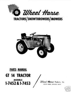 Wheel Horse GT 14 Parts Manual Model No 1 7452 1 7453