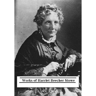 Image Works of Harriet Beecher Stowe Harriet Beecher Stowe,Catherine