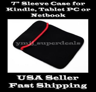 New 7 Neoprene Case Sleeve 4 Kindle Netbook Laptop PC