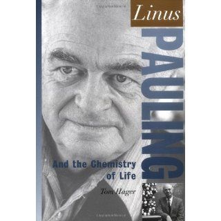 Image Linus Pauling And the Chemistry of Life (Oxford Portraits in