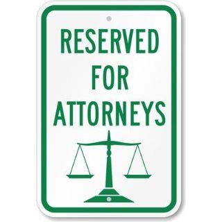 Reserved For Attorneys Sign, 18 x 12