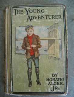 The Young Adventurer Horatio Alger Jr 1878