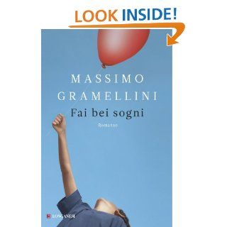 Fai bei sogni (La Gaja Scienza) (Italian Edition) Massimo Gramellini