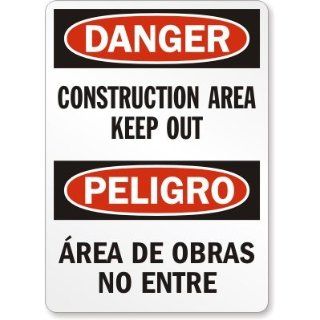 Danger Construction Area Keep Out (Bilingual) Sign, 24 x