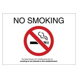 NO SMOKING PER STATE STATUTE 101.123 WISCONSIN ACT 12