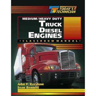 Todays Technician Medium/Heavy Duty Truck Diesel Engines Classroom